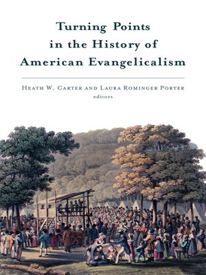 cover image of Turning Points in the History of American Evangelicalism
